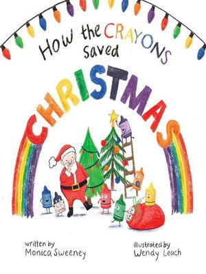 How the Crayons Saved Christmas - ebook
